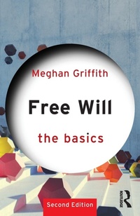 Enlarge image Cover: Free Will: The Basics - Routledge