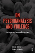 Cover: On Psychoanalysis and Violence - Routledge