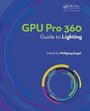 Cover: GPU Pro 360 Guide to Lighting - A K Peters