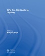 Cover: GPU Pro 360 Guide to Lighting - A K Peters