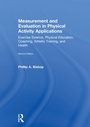 Cover: Measurement and Evaluation in Physical Activity Applications - Routledge