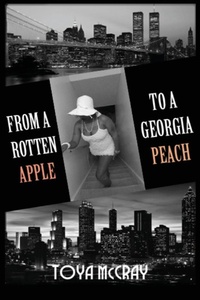 Enlarge image Cover: From a Rotten Apple to a Georgia Peach - It's BOLD Publishing