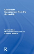 Cover: Classroom Management From the Ground Up - Routledge
