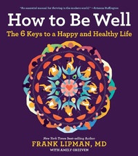 Abbildung von: How to Be Well - Mariner Books