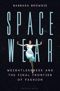 Abbildung von: Spacewear - Bloomsbury Visual Arts