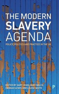 Abbildung von: The Modern Slavery Agenda - Policy Press
