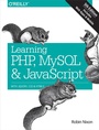 Cover: Learning PHP, MySQL & JavaScript - O'Reilly