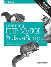 Enlarge image Cover: Learning PHP, MySQL & JavaScript - O'Reilly