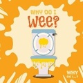Cover: Why Do I Wee? - BookLife Publishing