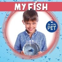 Enlarge image Cover: My Fish - BookLife Publishing