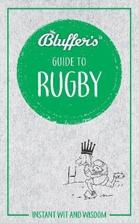 Abbildung von: Bluffer's Guide to Rugby - J H Haynes & Co Ltd