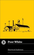 Cover: Poor White - Belt Publishing