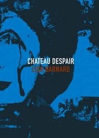 Enlarge image Cover: Chateau Despair - GOST Books