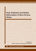 Cover: Heat Treatment and Plastic Deformation of Non-Ferrous Alloys - Trans Tech Publications Ltd