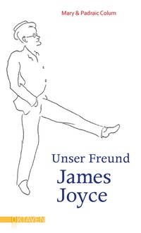 Abbildung von: Unser Freund James Joyce - Freies Geistesleben