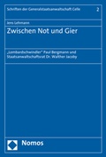 Cover: Zwischen Not und Gier - Nomos
