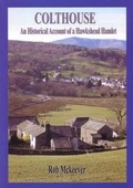 Cover: Colthouse, an Historical Account of a Hawkshead Hamlet - Furness Peninsula Press
