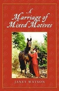 Cover: A Marriage of Mixed Motives - Bosworth Books Ltd