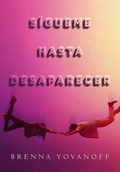Cover: S&iacute;gueme hasta desaparecer - Montena