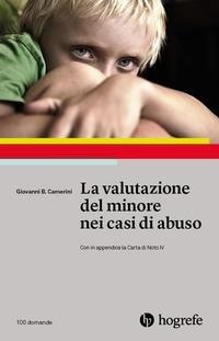 Abbildung von: La valutazione del minore nei casi di abuso - Hogrefe
