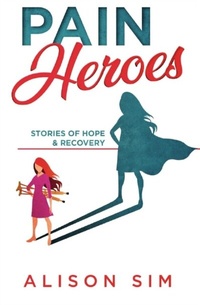 Abbildung von: Pain Heroes - Alison Sim
