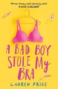 Cover: A Bad Boy Stole My Bra - Ink Road