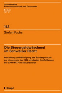 Abbildung von: Die Steuergeldwäscherei im Schweizer Recht - hep verlag