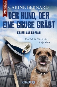 Abbildung von: Der Hund, der eine Grube gräbt - Knaur