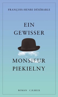 Abbildung von: Ein gewisser Monsieur Piekielny - C.H.BECK
