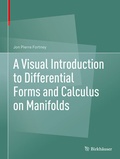 Bild: A Visual Introduction to Differential Forms and Calculus on Manifolds - Birkhäuser