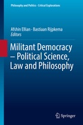 Cover: Militant Democracy - Political Science, Law and Philosophy - Springer