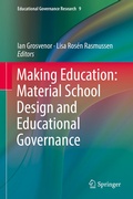 Cover: Making Education: Material School Design and Educational Governance - Springer