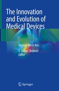 Abbildung von: The Innovation and Evolution of Medical Devices - Springer
