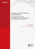 Cover: Archaeology across Frontiers and Borderlands - Verlag der &ouml;sterreichischen Akademie der Wissenschaften