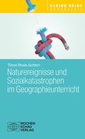 Cover: Naturereignisse und Sozialkatastrophen - Wochenschau Verlag