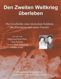 Cover: Den Zweiten Weltkrieg &uuml;berleben - BoD - Books on Demand