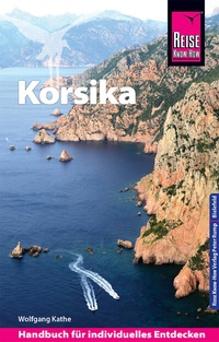 Abbildung von: Reise Know-How Reiseführer Korsika (mit 7 ausführlich beschriebenen Wanderungen) - Reise Know-How Verlag Peter Rump GmbH
