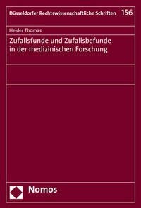 Abbildung von: Zufallsfunde und Zufallsbefunde in der medizinischen Forschung - Nomos