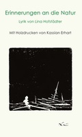Cover: Erinnerungen an die Natur - Tiroler Autorinnen u. Autoren Koop.