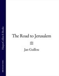 Abbildung von: The Road to Jerusalem - HarperCollins