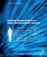 Abbildung von: Applied Biomechatronics Using Mathematical Models - Academic Press