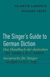 Abbildung von: The Singer's Guide to German Diction - OUP eBook