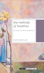 Cover: The Methods of Bioethics - Oxford University Press