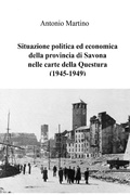 Cover: Situazione politica ed economica della provincia di Savona nelle carte della Questura (1945-1949) - Lulu.com