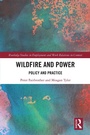 Cover: Wildfire and Power - Routledge