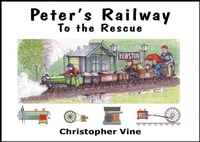 Enlarge image Cover: Peter's Railway to the Rescue - Christopher Vine