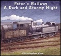 Cover: Peter's Railway a Dark and Stormy Night - Christopher Vine