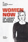 Cover: Women Now - Te Papa Press