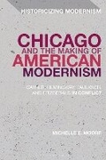 Cover: Chicago and the Making of American Modernism - Bloomsbury Academic