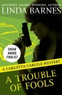 Cover: A Trouble of Fools - Open Road Media Mystery & Thriller